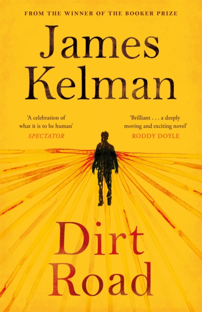 Dirt Road - Mr James Kelman