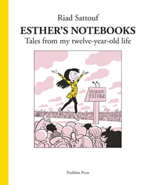 Esther's Notebooks 3 - Riad Sattouf