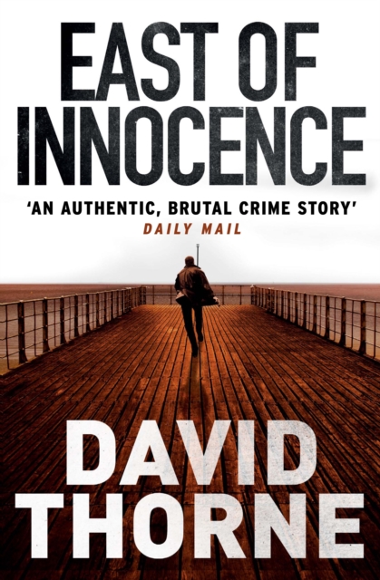 East of Innocence - David Thorne