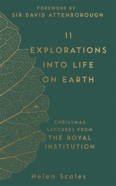 11 Explorations into Life on Earth - Dr Helen Scales