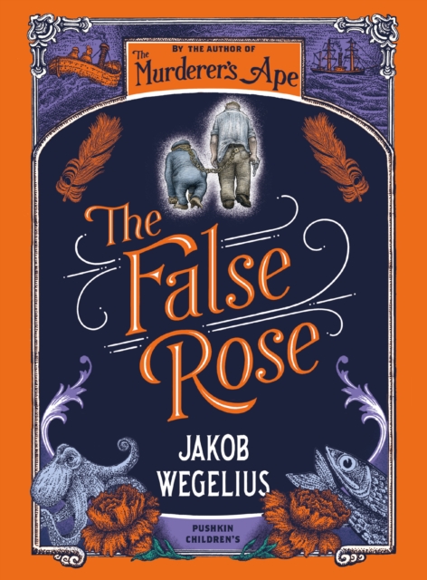 False Rose - Jakob Wegelius