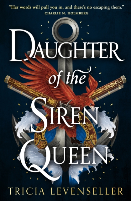 Daughter of the Siren Queen - Tricia Levenseller