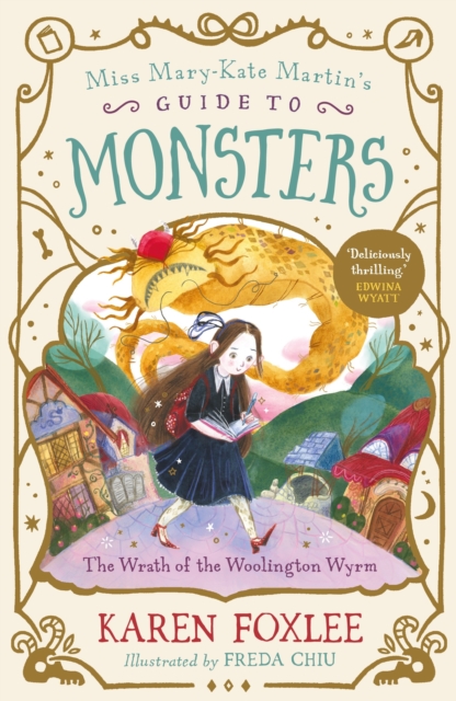 Wrath of the Woolington Wyrm - Karen Foxlee