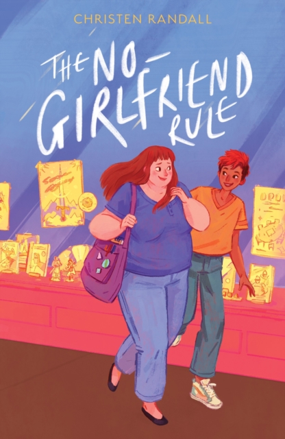 No-Girlfriend Rule - Christen Randall
