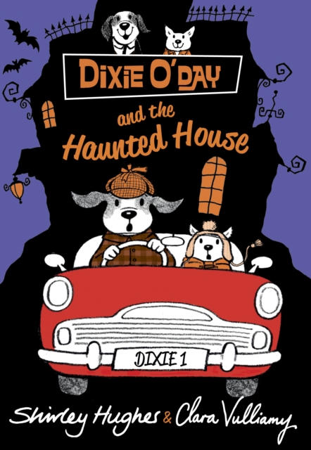 Dixie O'Day and the Haunted House - Shirley Hughes