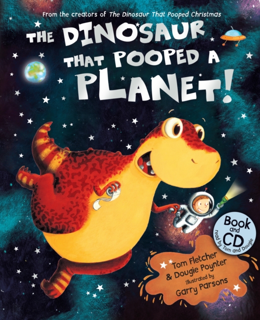 Dinosaur that Pooped a Planet! - Tom|poynter Fletcher