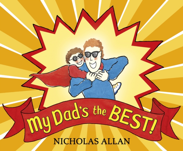 My Dad's the Best - Nicholas Allan