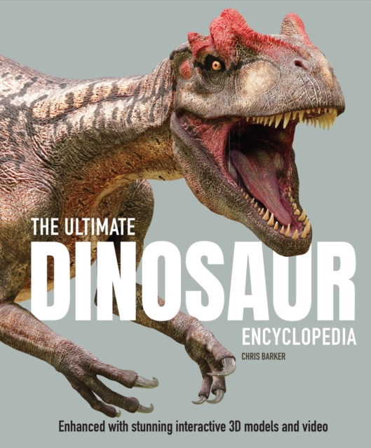 Ultimate Dinosaur Encyclopedia - Chris Barker