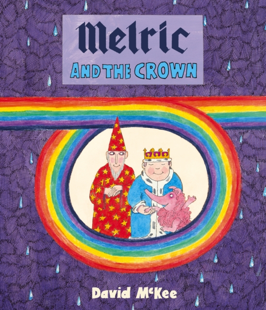 Melric and the Crown - David Mckee