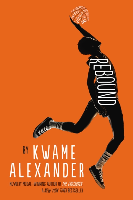 Rebound - Kwame Alexander