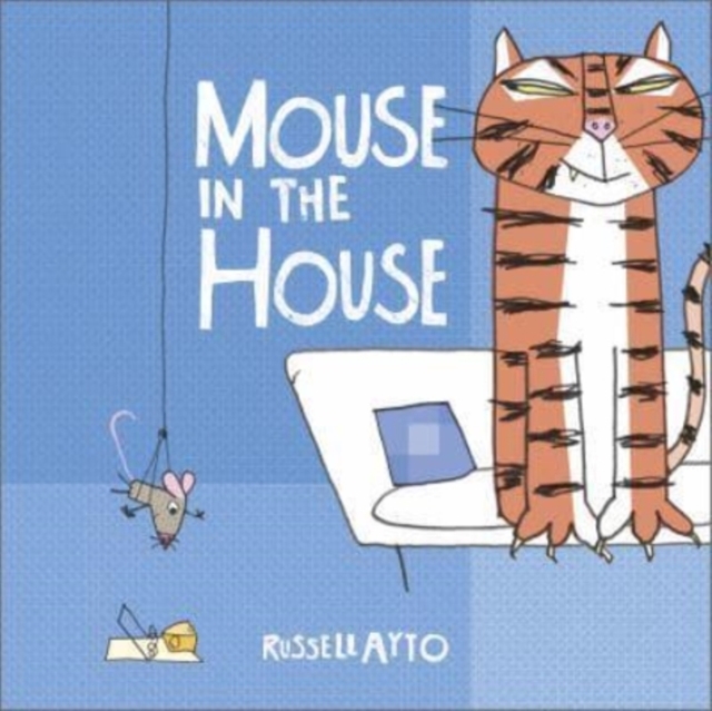 Mouse in the House - Russell Ayto