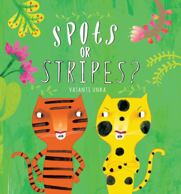 Spots or Stripes? - Vasanti Unka