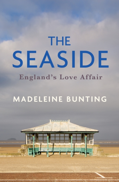 Seaside - Madeleine Bunting