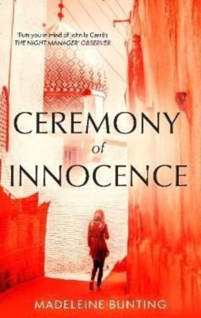 Ceremony of Innocence - Madeleine Bunting