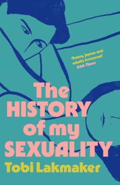 History of My Sexuality - Tobi Lakmaker