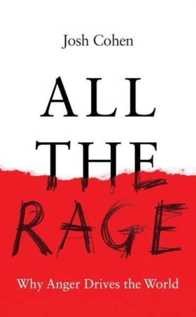 All the Rage - Josh Cohen