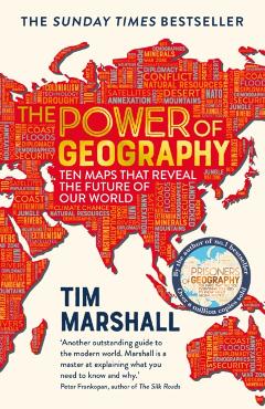 Coperta cărții 'Power of Geography - Tim Marshall'