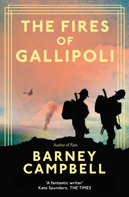 Fires of Gallipoli - Barney Campbell