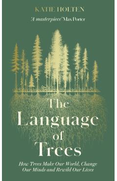 Coperta cărții 'Language of Trees - Katie Holten'