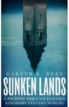 Coperta cărții 'Sunken Lands - Gareth E. Rees'