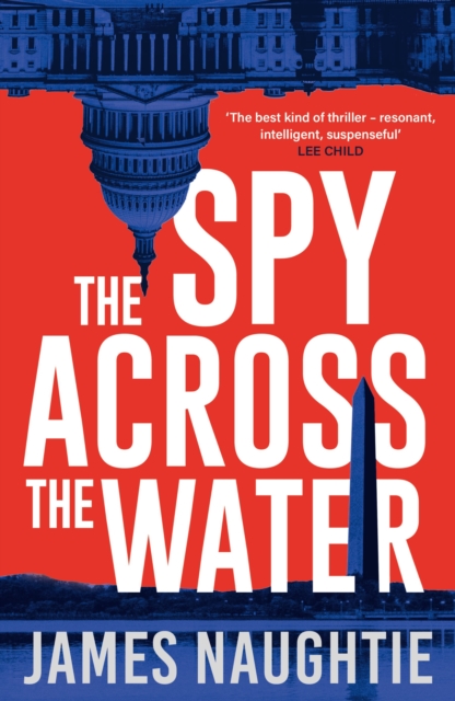 Spy Across the Water - James Naughtie