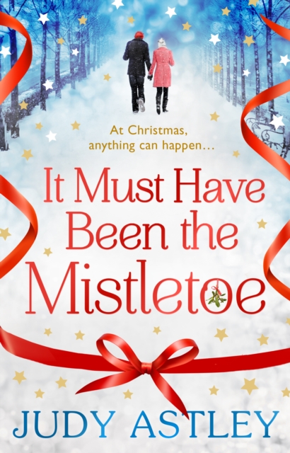 It Must Have Been the Mistletoe - Judy Astley