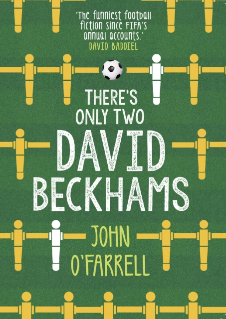 There's Only Two David Beckhams - John O'farrell