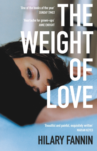 Weight of Love - Hilary Fannin