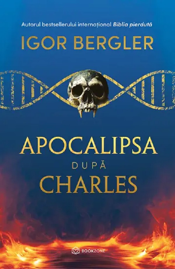 Apocalipsa dupa Charles - Igor Bergler