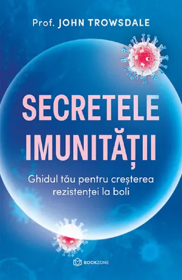 Secretele imunitatii - John Trowsdale