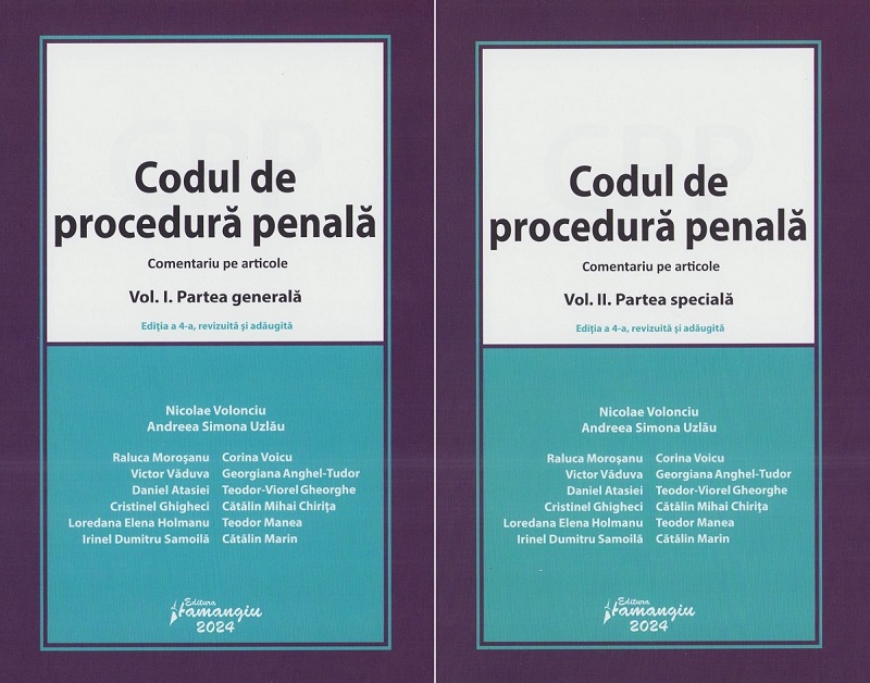 Pachet 2 volume: Codul de procedura penala comentat Ed.4 - Nicolae Volonciu, Andreea Simona Uzlau