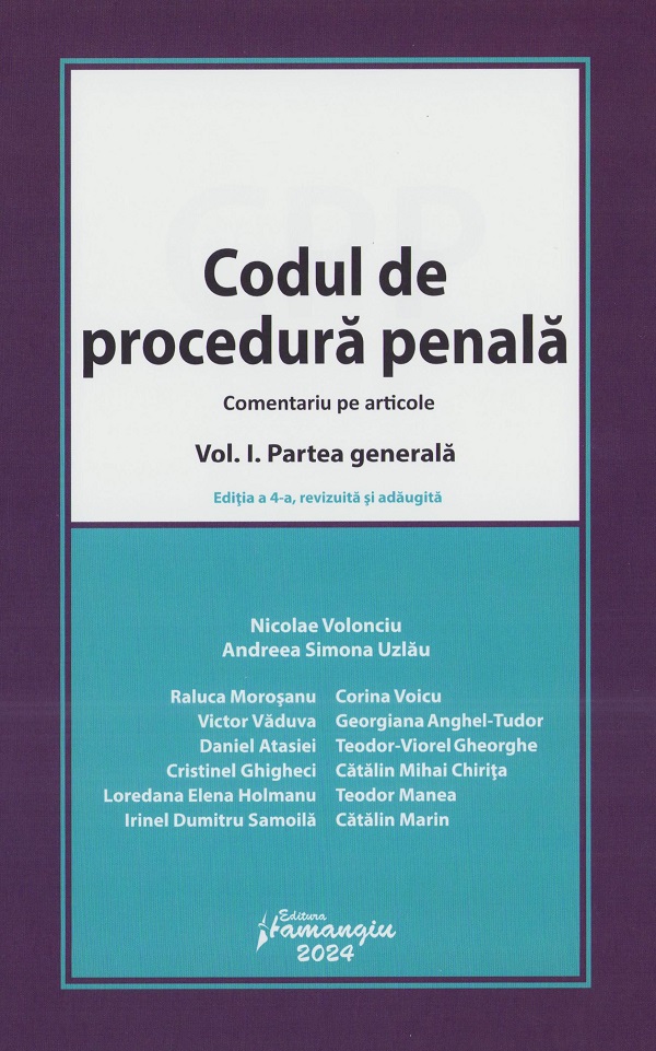 Pachet 2 volume: Codul de procedura penala comentat Ed.4 - Nicolae Volonciu, Andreea Simona Uzlau