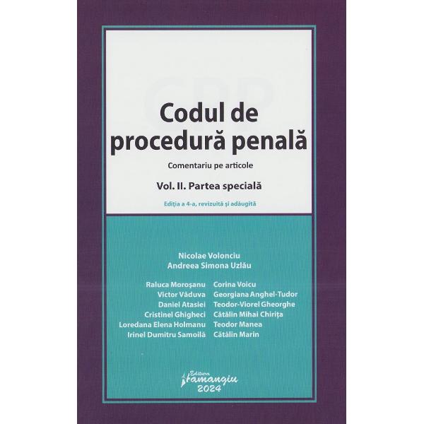 Pachet 2 volume: Codul de procedura penala comentat Ed.4 - Nicolae Volonciu, Andreea Simona Uzlau