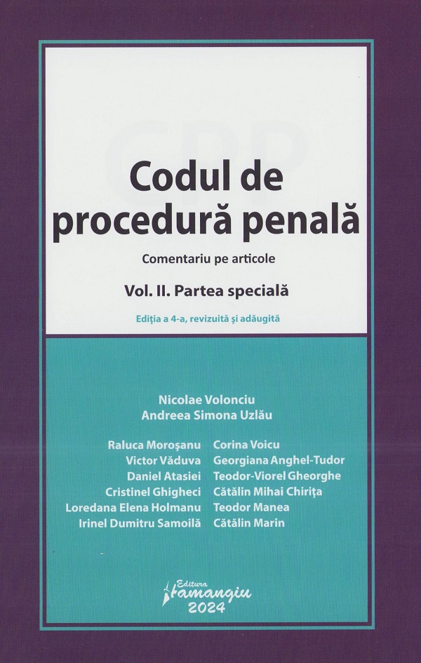 Pachet 2 volume: Codul de procedura penala comentat Ed.4 - Nicolae Volonciu, Andreea Simona Uzlau