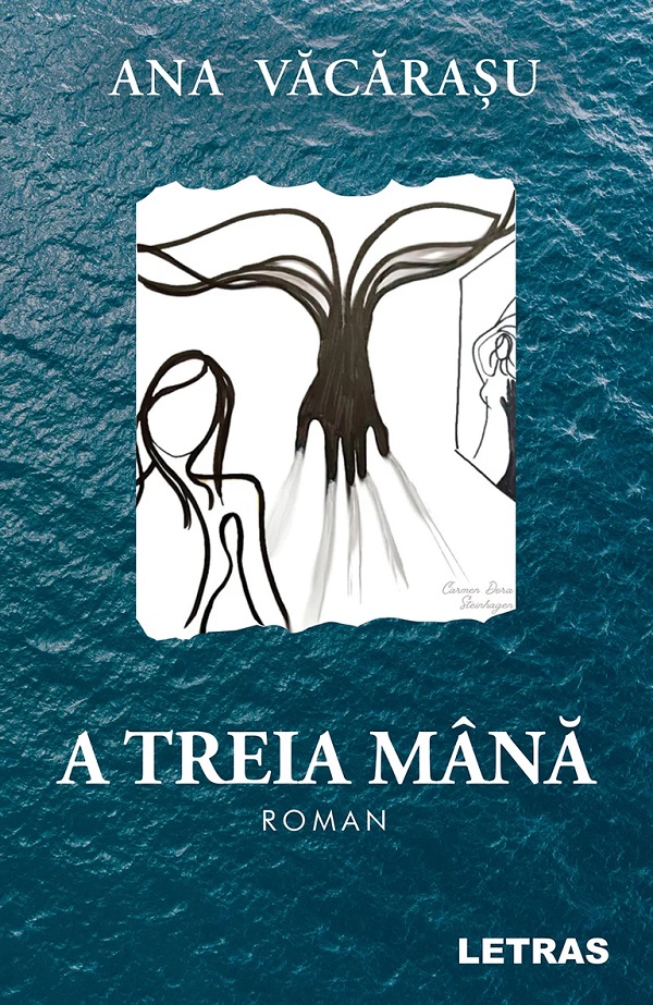 A treia mana - Ana Vacarasu