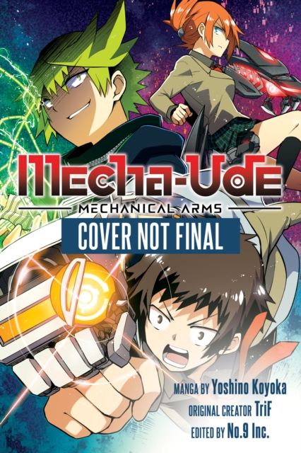 Mecha-Ude: Mechanical Arms (Volume 1) - Yoshino Koyoka