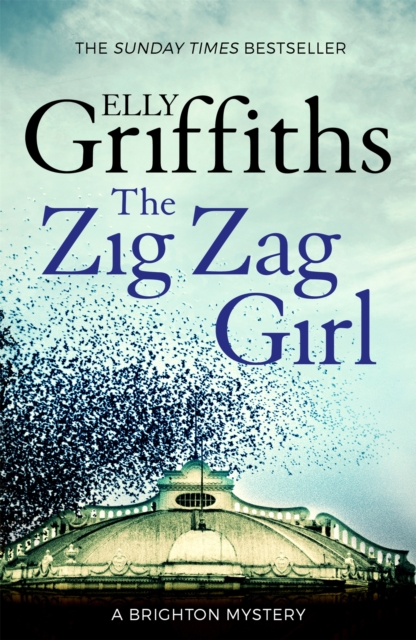 Zig Zag Girl - Elly Griffiths