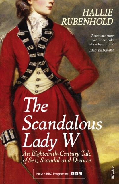 Scandalous Lady W - Hallie Rubenhold