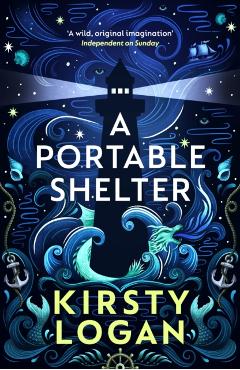 Coperta cărții 'Portable Shelter - Kirsty Logan'