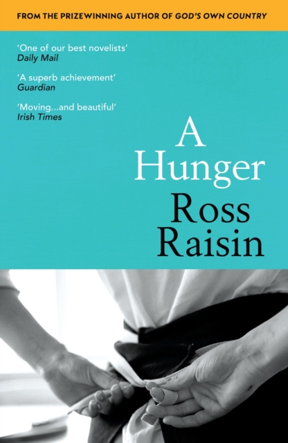 Hunger - Ross Raisin