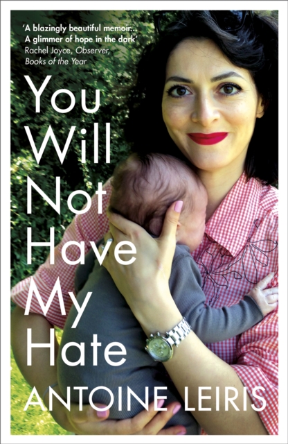 You Will Not Have My Hate - Antoine Leiris