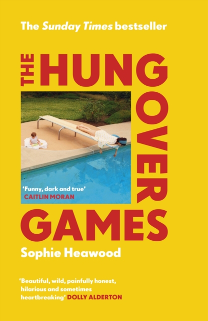 Hungover Games - Sophie Heawood