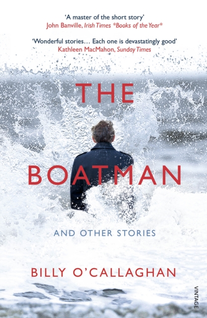 Boatman and Other Stories - Billy O'callaghan