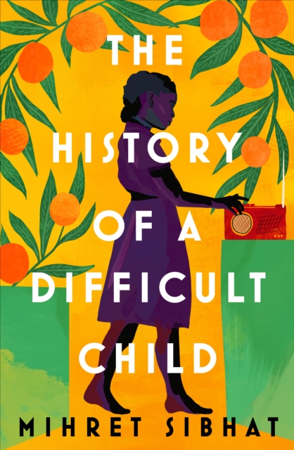 History of a Difficult Child - Mihret Sibhat