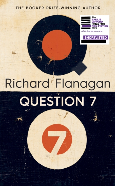 Question 7 - Richard Flanagan