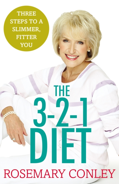 Rosemary Conley?s 3-2-1 Diet - Rosemary Conley