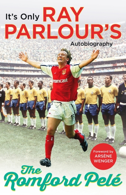 Romford Pele - Ray Parlour