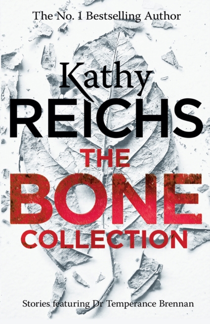 Bone Collection - Kathy Reichs