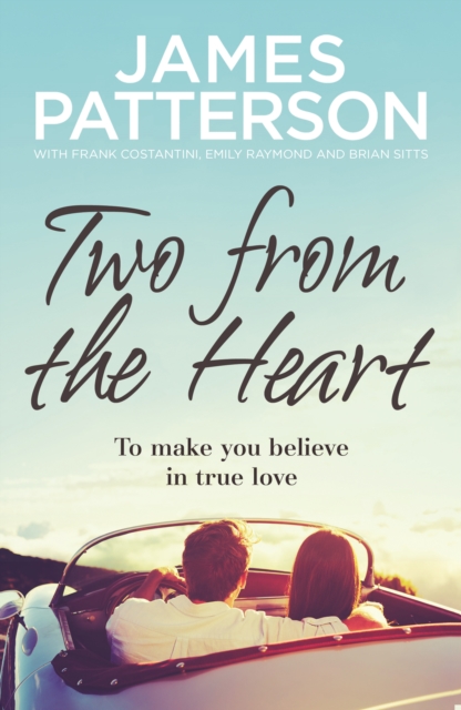 Two from the Heart - James Patterson