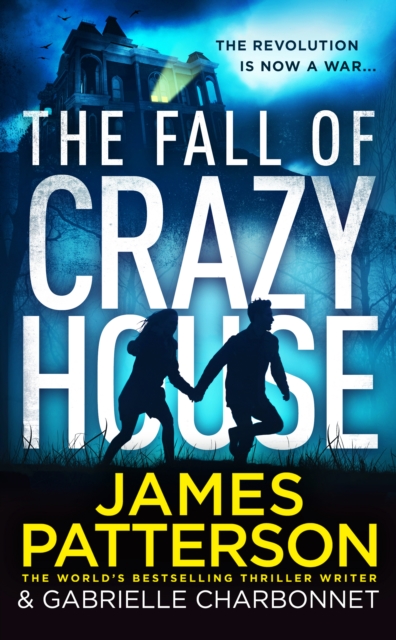 Fall of Crazy House - James Patterson